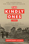 The Kindly Ones (A Novel) by Jonathan Littell, 9780061353468