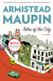 Tales of the City (A Novel) by Armistead Maupin, 9780061358302