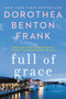 Full of Grace - 9780061374531 by Dorothea Benton Frank, 9780061374531