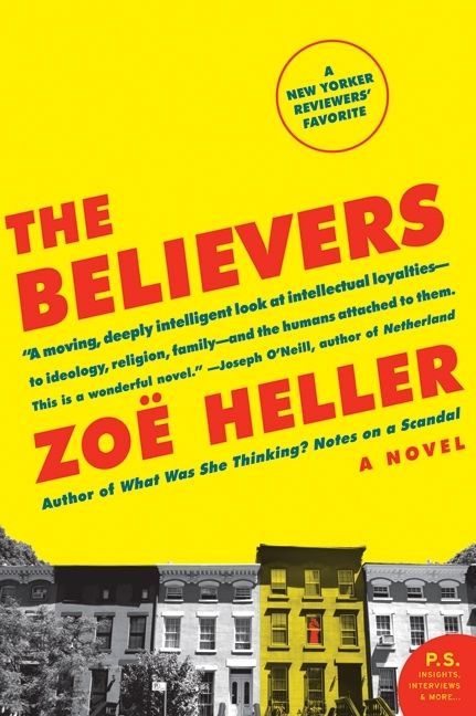 The Believers (A Novel) by Zoe Heller, 9780061430213