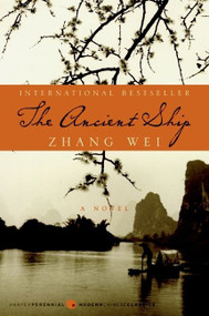 The Ancient Ship by Wei Zhang, 9780061436901