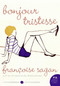 Bonjour Tristesse (A Novel) by Francoise Sagan, 9780061440793