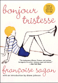 Bonjour Tristesse (A Novel) by Francoise Sagan, 9780061440793