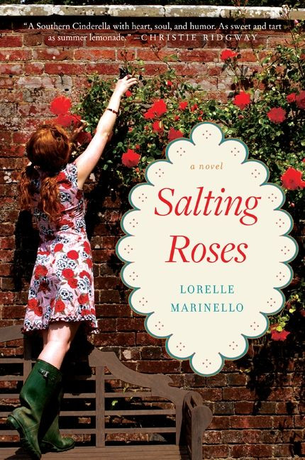 Salting Roses (A Novel) by Lorelle Marinello, 9780061443749