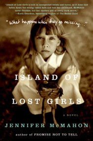 Island of Lost Girls (A Novel) by Jennifer McMahon, 9780061445880