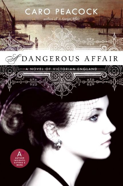 A Dangerous Affair by Caro Peacock, 9780061447488