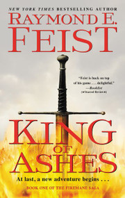 King of Ashes (Book One of The Firemane Saga) - 9780061468469 by Raymond E. Feist, 9780061468469