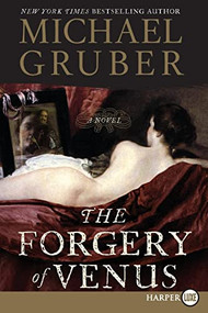 The Forgery of Venus (A Novel) - 9780061469039 by Michael Gruber, 9780061469039