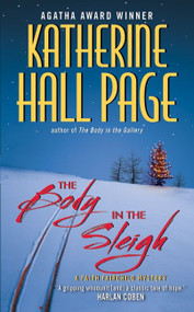 The Body in the Sleigh (A Faith Fairchild Mystery) by Katherine Hall Page, 9780061474279