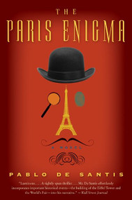 The Paris Enigma (A Novel) by Pablo De Santis, 9780061479687
