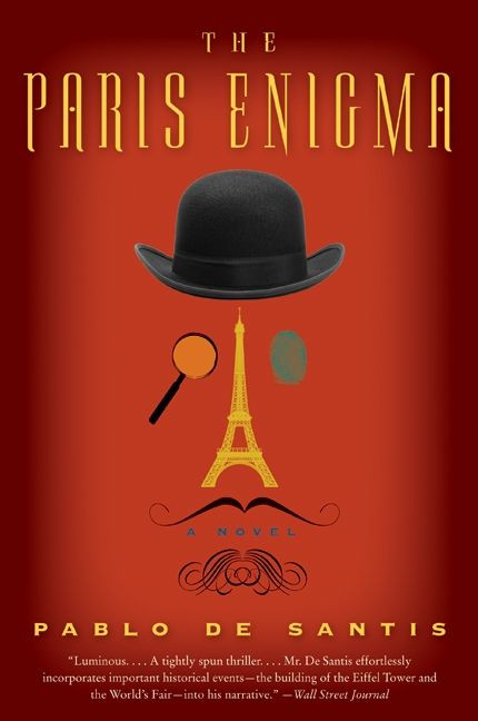The Paris Enigma (A Novel) by Pablo De Santis, 9780061479687