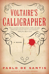 Voltaire's Calligrapher (A Novel) by Pablo De Santis, 9780061479885