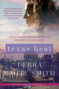 Texas Heat (Lone Star Intrigue #1) by Debra White Smith, 9780061493164