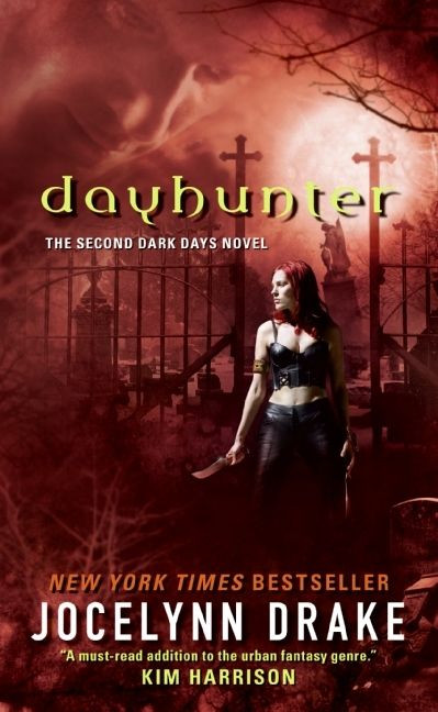 Dayhunter (The Second Dark Days Novel) by Jocelynn Drake, 9780061542831