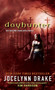 Dayhunter (The Second Dark Days Novel) by Jocelynn Drake, 9780061542831