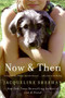 Now & Then by Jacqueline Sheehan, 9780061547782