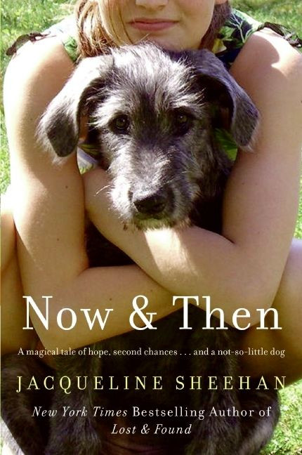 Now & Then by Jacqueline Sheehan, 9780061547782