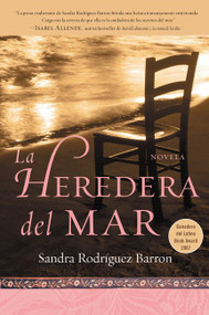 La heredera del mar (Novela) (Spanish Edition) by Sandra Rodriguez Barron, 9780061555053