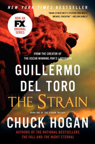 The Strain (Book One of the Strain Trilogy) by Guillermo del Toro, Chuck Hogan, 9780062068255