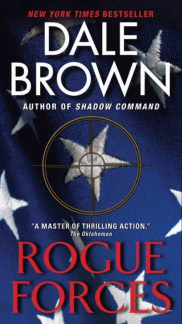 Rogue Forces by Dale Brown, 9780061560880