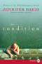 The Condition (A Novel) - 9780061562778 by Jennifer Haigh, 9780061562778