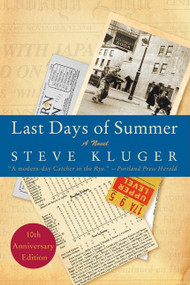 Last Days of Summer (A Novel) by Steve Kluger, 9780061564819