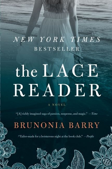 The Lace Reader (A Novel) by Brunonia Barry, 9780061624773