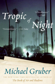 Tropic of Night (A Novel) by Michael Gruber, 9780061650734