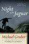 Night of the Jaguar (A Novel) by Michael Gruber, 9780061650727