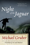 Night of the Jaguar (A Novel) by Michael Gruber, 9780061650727
