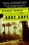 Body Copy (A Novel) by Michael Craven, 9780061657160