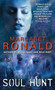 Soul Hunt by Margaret Ronald, 9780061662430