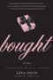 Bought (A Novel) by Anna David, 9780061669187