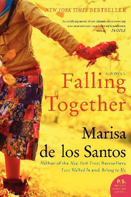 Falling Together (A Novel) by Marisa de los Santos, 9780061670886