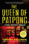 The Queen of Patpong (A Poke Rafferty Thriller) by Timothy Hallinan, 9780061672279