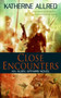 Close Encounters (An Alien Affairs Novel, Book 1) by Katherine Allred, 9780061672422