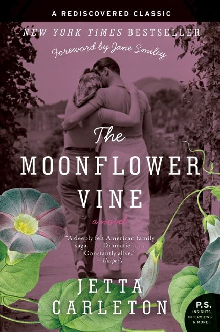 The Moonflower Vine (A Novel) by Jetta Carleton, 9780061673238