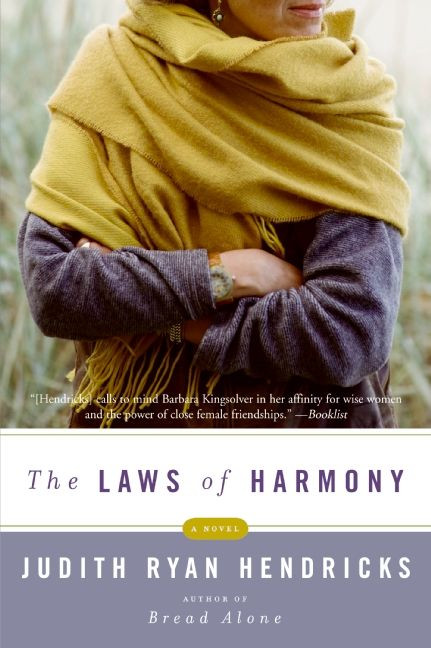 The Laws of Harmony (A Novel) by Judith R. Hendricks, 9780061687365