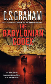 The Babylonian Codex by C.S. Graham, 9780061689369