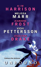 Unbound - 9780061699931 by Kim Harrison, Melissa Marr, Jeaniene Frost, Vicki Pettersson, Jocelynn Drake, 9780061699931
