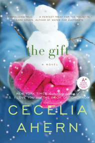 The Gift (A Novel) - 9780061782091 by Cecelia Ahern, 9780061782091