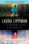 I'd Know You Anywhere (A Novel) by Laura Lippman, 9780062070753