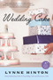 Wedding Cake (A Novel) by Lynne Hinton, 9780061711510