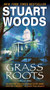 Grass Roots - 9780061711565 by Stuart Woods, 9780061711565
