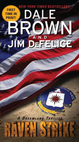 Raven Strike: A Dreamland Thriller by Dale Brown, Jim DeFelice, 9780061713026