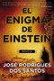 El Enigma de Einstein (Novela) (Spanish Edition) by José Rodrigues dos Santos, 9780061719257