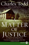 A Matter of Justice (An Inspector Ian Rutledge Mystery) by Charles Todd, 9780061719769
