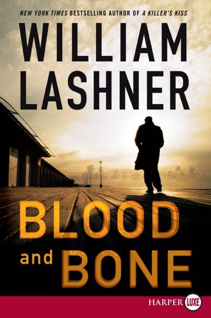 Blood and Bone by William Lashner, 9780061719820
