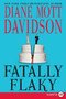 Fatally Flaky (A Novel) by Diane Mott Davidson, 9780061720086