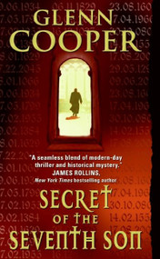 Secret of the Seventh Son by Glenn Cooper, 9780061721793